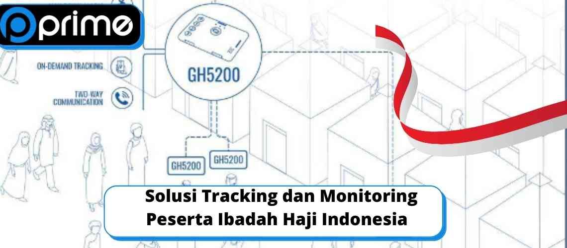 Solusi Tracking dan Monitoring Peserta Ibadah Haji Terbaru